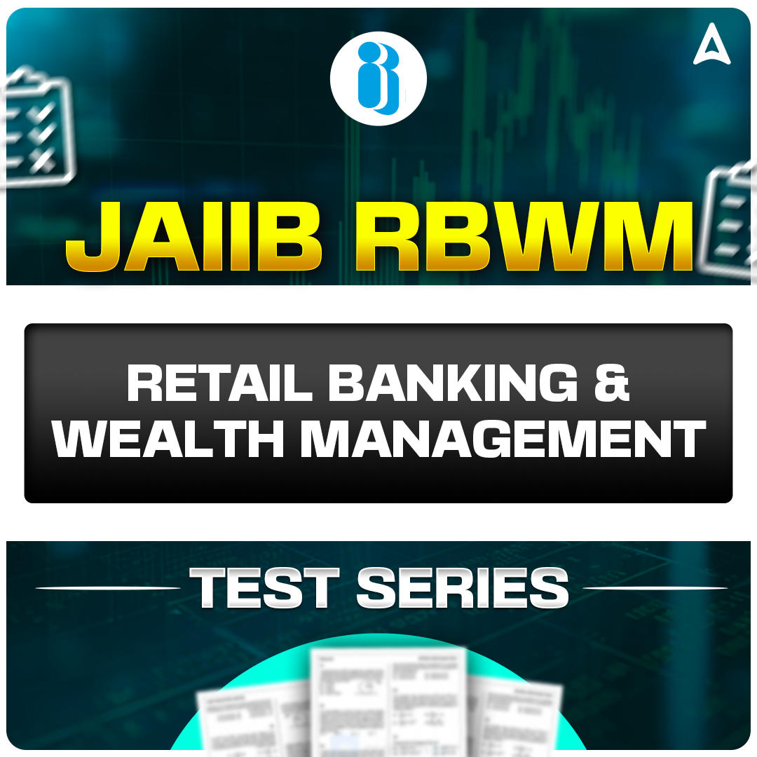 JAIIB RBWM Mock Test 2025