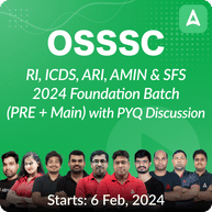 Target OSSSC RI,ICDS,ARI,AMIN & SFS Exam 2024 | Complete (PRE+MAIN) Foundation Batch | Online Live Classes by Adda 247