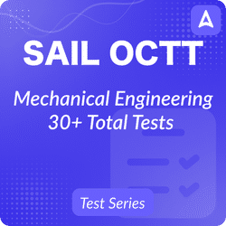 SAIL OCTT Mechanical Engineering 2024 Complete Online Test Series by Adda247