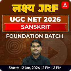 लक्ष्य JRF | UGC NET 2026 | SANSKRIT FOUNDATION BATCH | ONLINE LIVE CLASSES BY ADDA 247