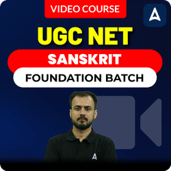 UGC NET SANSKRIT | Foundation Batch | Video Course by ADDA 247