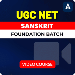UGC NET SANSKRIT | Foundation Batch | Video Course by ADDA 247