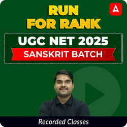 RUN FOR RANK I UGC NET 2025 SANSKRIT BATCH | RECORDED CLASSES BY ADDA 247