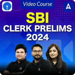 SBI Clerk Prelims 2024 | Video Course By Adda247