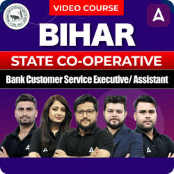 Bihar State Co-operative | Bank Customer Service Executive/ Assistant | Video Course by Adda247