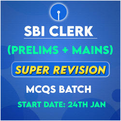 SBI Clerk (Prelims + Mains) Super Revision MCQs Batch | Online Live Classes by Adda 247