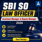 SBI SO Law Officer 2026 Mock Test Series