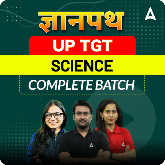 ज्ञानपथ | UP TGT | SCIENCE | COMPLETE BATCH | LIVE + RECORDED CLASSES By Adda 247