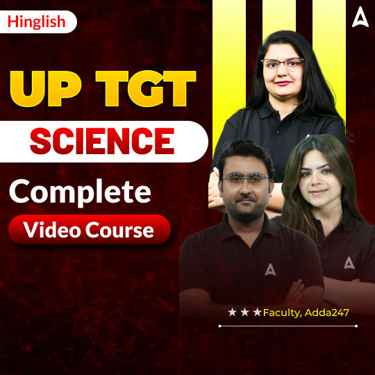 UP TGT | SCIENCE | Complete Video Course by Adda 247