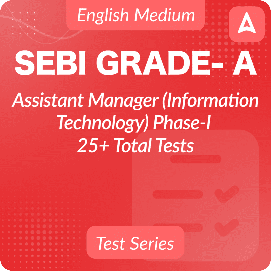 SEBI Grade-A Assistant Manager (Information Technology Stream) Phase-I Mock Test Series