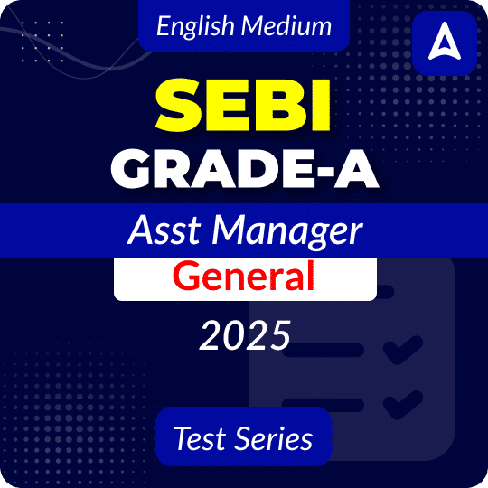 SEBI Grade A Asst. Manager General 2025 Mock Test Series