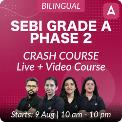 SEBI GRADE A | PHASE 2 | CRASH COURSE | Live + Recorded Batch 2024 | Online Live Classes by Adda 247