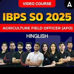 IBPS SO 2025 | Agriculture Field Officer (AFO) | Complete Video Course by Adda 247