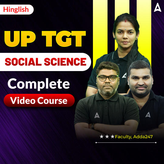 UP TGT | SOCIAL SCIENCE | Complete Video Course by Adda 247