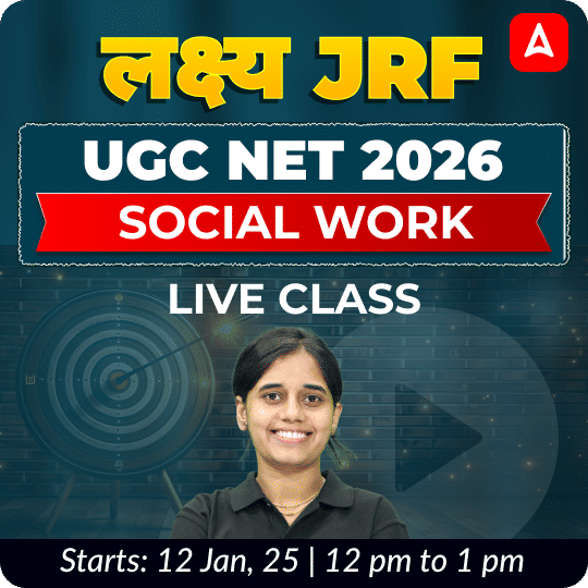 लक्ष्य JRF | UGC NET 2026 SOCIAL WORK | ONLINE LIVE CLASSES BY ADDA 247