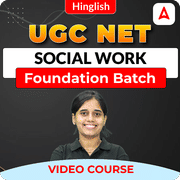 UGC NET SOCIAL WORK | Foundation Batch | Video Course by ADDA 247