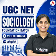 UGC NET SOCIOLOGY | Foundation Batch | Video Course by ADDA 247