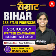 सम्राट BIHAR ASSISTANT PROFESSOR | SOCIOLOGY WRITTEN EXAMINATION (DESCRIPTIVE) BATCH | Online Live + Recorded Classes by Adda247