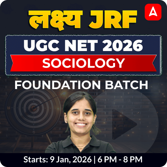 लक्ष्य JRF  | UGC NET 2026 | SOCIOLOGY FOUNDATION | ONLINE LIVE CLASSES BY ADDA 247