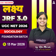 लक्ष्य JRF 3.0 | UGC NET 2026 SOCIOLOGY FOUNDATION BATCH | LIVE +RECORDED CLASSES BY ADDA 247