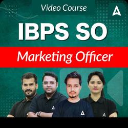 IBPS SO Marketing Officer (Professional Knowledge) | Video Course by Adda247