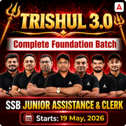 Complete Foundation Batch for SSB JUNIOR ASSISTANT & CLERK | Online Live Classes By Adda247