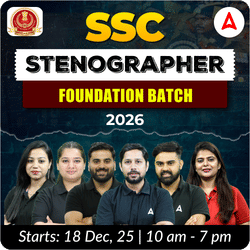 Foundation Batch For SSC Stenographer 2026 Exams with Test Series and Ebook  | Hinglish | Online Live Classes By Adda247
