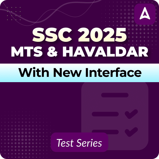 SSC MTS & Havaldar 2025 Mock Test (With New Interface)