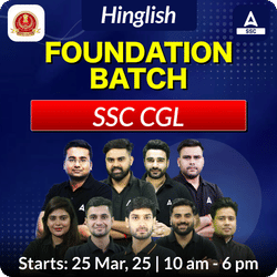 Foundation Batch For SSC CGL 2025 Exams | Hinglish | Online Live Classes By Adda247