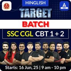Target Batch For SSC CGL (CBT 1 + 2) 2025 Exams with Test Series and eBook | Hinglish | Online Live Classes by Adda 247