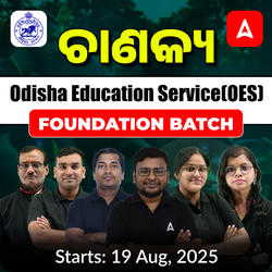 Odisha Education Service (OES) Foundation Batch | Online Live Classes by Adda 247