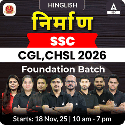 Nirmaan - निर्माण Foundation Batch For SSC CGL, CHSL 2026 Exams with Test Series and Ebook (#6) | Hinglish | Online Live Classes By Adda247