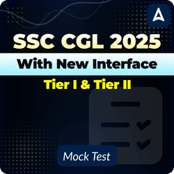 SSC CGL 2025 Mock Test (With New Interface)