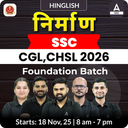 Nirmaan - निर्माण Foundation Batch For SSC CGL, CHSL 2026 Exams with Test Series and Ebook (#6) | Hinglish | Online Live Classes By Adda247