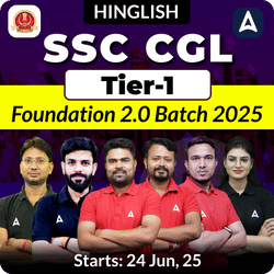 SSC CGL Tier-1 Complete Foundation 2.0 Batch 2025 | Hinglish | Online Live Class By Adda247