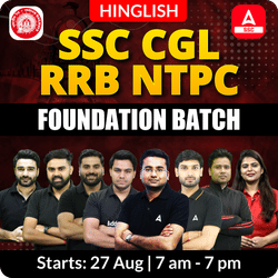 Foundation Batch For SSC CGL / RRB NTPC 2026 Exams with Test Series and Ebook | Hinglish | Online Live Classes By Adda247