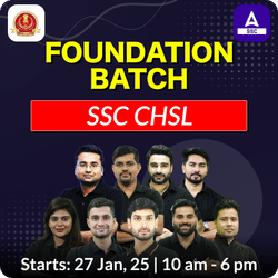 Foundation Batch For SSC CHSL 2025 Exams | Hinglish | Online Live Classes By Adda247