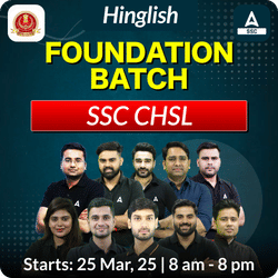 Foundation Batch For SSC CHSL 2025 Exams | Hinglish | Online Live Classes By Adda247