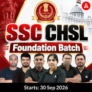 SSC CHSL Foundation Batch | Online Live Classes by Adda 247