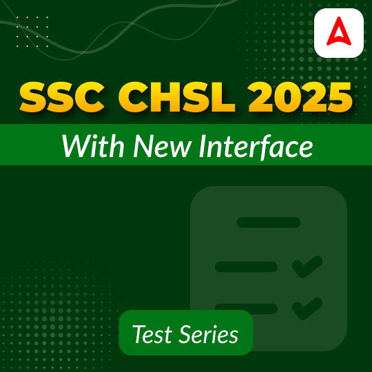 SSC CHSL 2025 Mock Test (With New Interface)