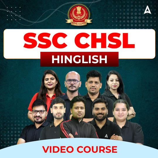 SSC CHSL | Hinglish | Complete Video Course By Adda247