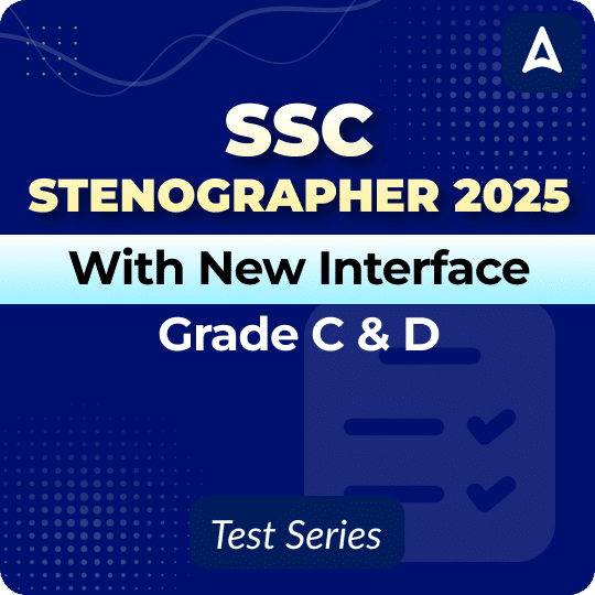 SSC Stenographer Grade C & D 2025 Mock Test (With New Interface)