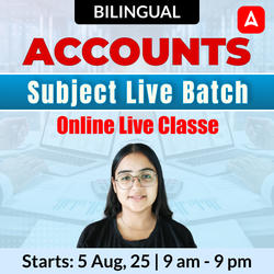 Accounts Subject Live Batch | Bilingual | Online Live Classes by Adda 247
