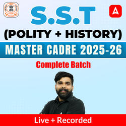 S.S.T (Polity + History) MASTER CADRE 2025-26 Complete Live + Recorded Batch | Bilingual | Online Live Classes by Adda 247
