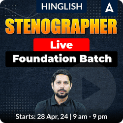 STENOGRAPHER Live Foundation Batch | Hinglish | Online Live Class By Adda247