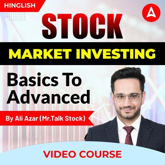 Stock Market Investing Basics to Advanced | Video Course by Adda 247