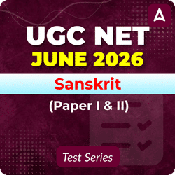 UGC NET Sanskrit (Paper I & II) June 2026 Mock Test