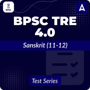 BPSC TRE 4.0 Sanskrit (11-12) Mock Test
