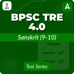 BPSC TRE 4.0 Sanskrit (9-10) Mock Test