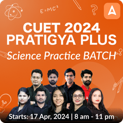CUET 2024 प्रतिज्ञा Plus Science Practice Complete Batch | Language Test, Science Domain & General Test | CUET Live Classes by Adda247